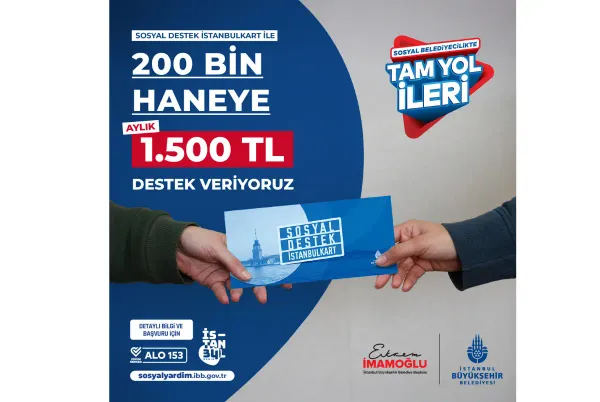 İBB Sosyal Destek Kartı Desteğini Artırıyoruz